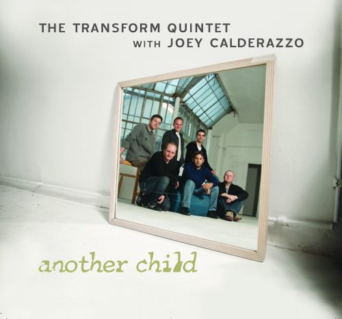 The Transform Quintet with JC_Another Child