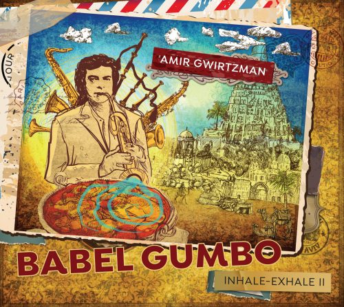 Amir Gwirtzman – Babel Gumbo