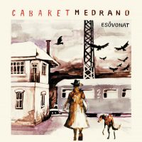 Cabaret Medrano_esovonat_borito_nagy