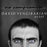 David Yengibarian_No compromise