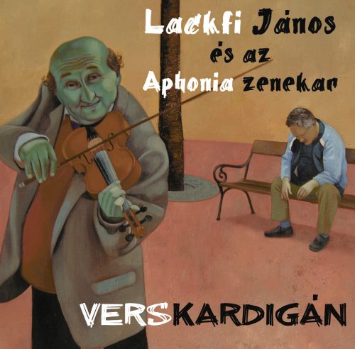 Lackfi János és az Aphonia_Verskardigán_nagy