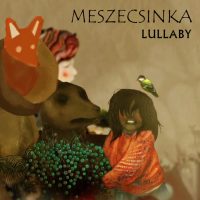 Meszecsinka_Lullaby