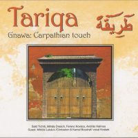 Tariqa-Gnawa – Carpathian Touch